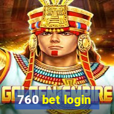 760 bet login